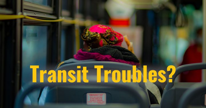 Transit troubles? Share your story and advocate for better service