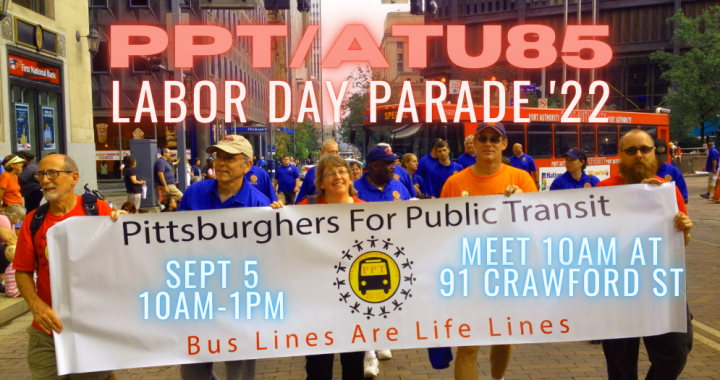 Get union strong with PPT & ATU at Labor Day Parade ’22