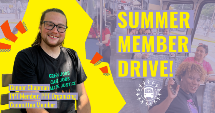 Transit is the answer. Become a PPT Member Today and Join the Team of Advocates!